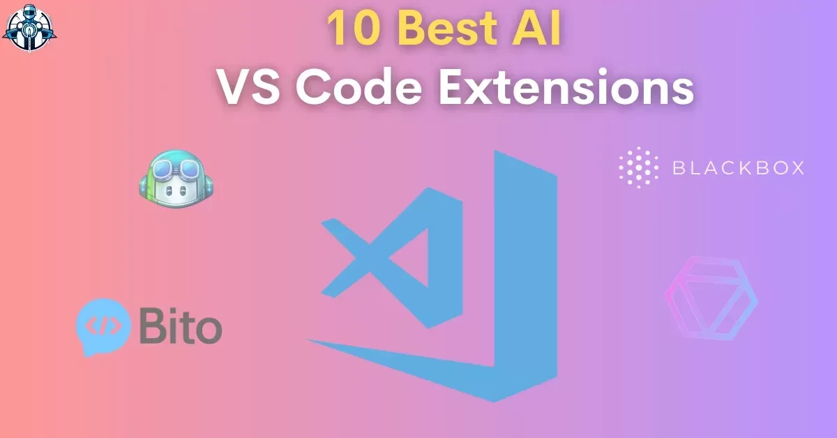 Best AI VS Code Extensions Blog Post Feature Image