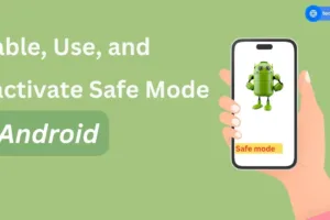 how to use android safe mode blog post feature image