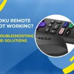 Roku Remote Not Working