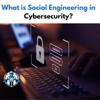 Social Engineering in Cybersecurity